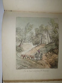 A Collection of prints illustrative of English Scenery, from the drawings and sketches of Thos. Gainsborough, in the various collections of the Right Honourable Baroness Lucas, Viscount Palmerston, George Hibbert, Dr. Monro, and several other gentlemen. First editions