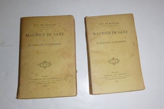 Item #51-5313 Maurice de Saxe et le marquis d’Argenson.First edition. Albert de Broglie