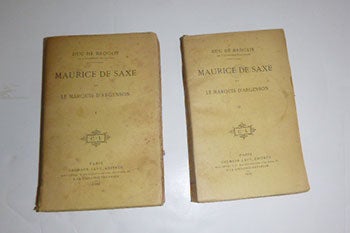 Item #51-5313 Maurice de Saxe et le marquis d’Argenson.First edition. Albert de Broglie.