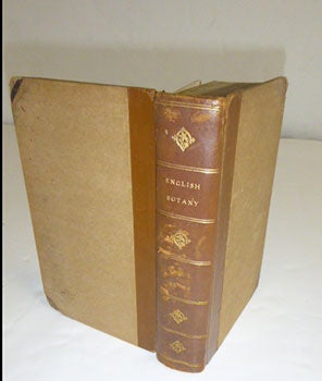 Item #51-5332 English Botany; or, coloured figures of British plants, with their essential characters, synonyms, and places of growth. To which will be added, occasional remarks. Volumes XXXV and XXXVI. First Editions. F. L. S. James Sowerby, Sir James Edward Smith, text -.