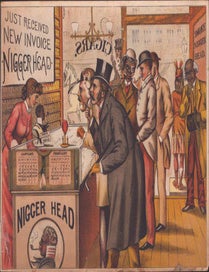 Item #51-5534 Smoke NIgger Head. (Inter-racial scene in a tobacco store.. ) First edition. William S. Kimball l., Company.