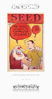 Item #51-5647 "The whole Universe is completely Insane. " R. Crumb Exhibition poste. R. Crumb,...