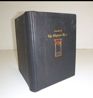 Item #51-5660 Annals of the Olympic Club, San Francisco, 1914. First edition. Theodore Bonnet,...
