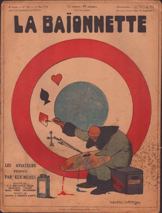 Item #51-5713 La Baïonnette. LES AVIATEURS PEINTS PAR EUX-MÊMES. n°150 du 16 Mai 1918. J. C....