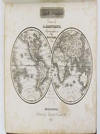 A New General Atlas, Constructed from the Latest Authorities, by A. Arrowsmith, Hydrographer to the Prince Regent, Exhibiting the Boundaries and Divisions also the Chains of Mountains and other Geographical Features of all the Known Countries in the World; Comprehended in Fifty Three Maps from Original Drawings. First edition.