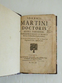 Item #51-6318 Ioannis Martini Doctoris medici Parisiensis, professoris Regii, et Mariae Medicae...