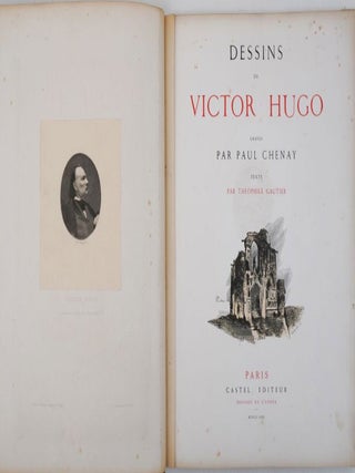 Item #51-6433 Dessins de Victor Hugo, Gravés par Paul Cheney. Texte par Théophile Gautier....