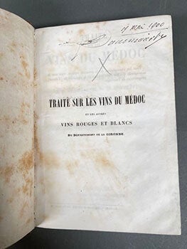 Traité sur les vins du Médoc et les autres vins rouges et blancs du département de la Gironde. Deuxième édition revue, augmentée et accompagnée d'une carte. Signed.