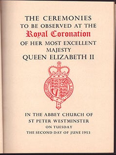 Item #51-6953 The Coronation of Her Majesty Queen Elizabeth II. The Ceremonial 2 June ,1953....