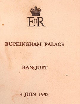 Item #51-6974 The Coronation of Her Majesty Queen Elizabeth II. Embossed Banquet menu and...