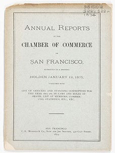 Item #51-7153 Annual reports of the Chamber of Commerce of San Francisco, submitted to a meeting...