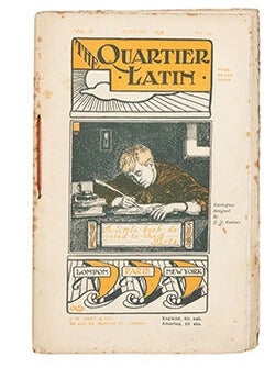 Item #51-7176 The Quartier Latin. A Little Book Devoted to the Arts. Number. Vol. V. No. 24....