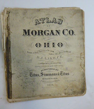 Item #51-7239 Atlas of Morgan Co., Ohio : from actual surveys to which is added a township map of...