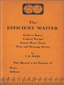Item #51-7333 The Efficient Waiter: Guide to Sauces, Cocktail Recipes , French Menu terms, Wine...
