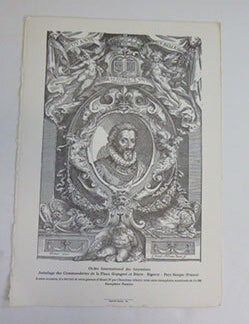 Item #51-7451 Portrait of King Henry IV of France in a decorative border. Print for the Ordre International des Anysetiers, Jumelage des Commanderies de la Plana (Espagne) et B&eacute;arn - Bigorre - Pays Basque (France). First edition of the print. Cherubino Alberti after Alberti, Pau Robert Lavielle Imprimerie Monnaie, printer, J, Zaccaria Mattia, I 1553&ndash;1615, born 1931.
