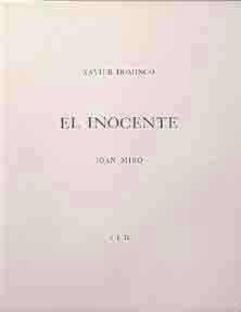 Item #52-0053 El Inocente. Joan Miró, Xavier Domingo