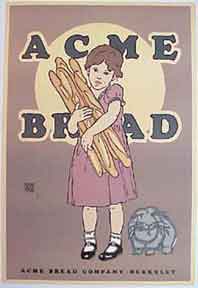 Item #52-0077 Acme Bread [poster]. David Lance Goines