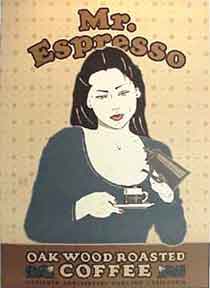 Item #52-0153 Mr. Espresso [poster]. David Lance Goines