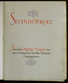 Item #54-1311 Seventh Service; from the Orders of Worship for Use in Unitarian and Christian...