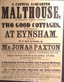 Paxton, Jonas - A Capital 15-Quarter Malthouse and Two Good Cottages with Gardens, &C. Eynsham, Oxon [Original Auction Poster]