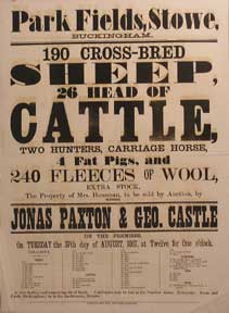 Paxton, Jonas and Castle, George - 190 Cross-Bred Sheep, 26 Head of Cattle, Two Hunters, Carriage Horse, 4 Fat Pigs, and 240 Fleeces of Wool. Park Fields, Stowe, Buckingham [Original Auction Poster]