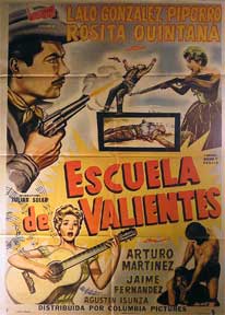 Item #55-1300 Escuela de Valientes [movie poster]. (Cartel de la película). Rosita Quintana...