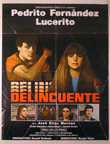 Direccin: Sergio Vejar. Con Jose Elias Moreno, Pedro Fernandez, y Nuria Bages - Delincuente, El [Movie Poster]. (Cartel de la Pelcula)