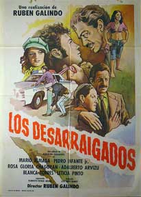 Direccin: Ruben Galindo. Con Mario Almada, Pedro Infante Jr., y Blanca Torres - Desarraigados, Los [Movie Poster]. (Cartel de la Pelcula)