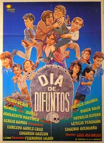 Direccin: Luis Alcoriza. Con Pedro Weber Chatanuga, Carmen Salinas, y Raul Araiza - Dia de Difuntos [Movie Poster]. (Cartel de la Pelcula)