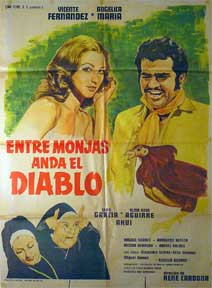 Item #55-1330 Entre monjas anda el diablo [movie poster]. (Cartel de la película). Angelica...