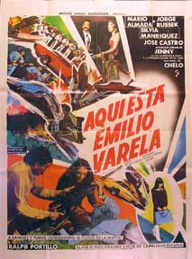 Item #55-1359 Aqui Esta Emilio Varela [movie poster]. (Cartel de la película). Silvia Manriquez...
