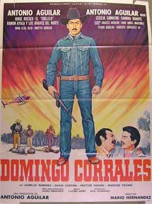 Item #55-1401 Domingo corrales [movie poster]. (Cartel de la película). Jorge Russek Dirección: Mario Hernandez. Con Antonio Aguilar, Cecilia Camacho.