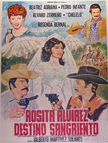 Item #55-1405 Rosita Alvirez, destino sangriento [movie poster]. (Cartel de la película). Pedro...