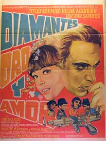 Item #55-1409 Diamantes, oro, y amor [movie poster]. (Cartel de la película). Hilda Aguirre...