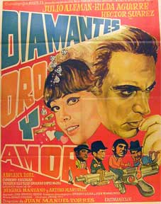 Item #55-1415 Diamantes, oro, y amor [movie poster]. (Cartel de la película). Hilda Aguirre...