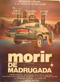 Item #55-1503 Morir de madrugada [movie poster]. (Cartel de la película). Claudia Islas...