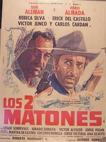 Item #55-1551 Dos matones, Los [movie poster]. (Cartel de la película). Mario Almada...