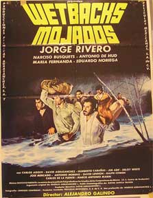 Item #55-1566 Wetbacks Mojados [movie poster]. (Cartel de la película). Antonio de Hud...
