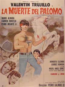 Item #55-1568 Muerte del Palomo, La [movie poster]. (Cartel de la película). Mario Almada...