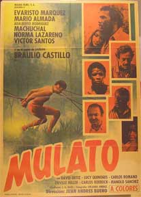 Item #55-1604 Mulato [movie poster]. (Cartel de la película). Mario Almada Dirección: Juan Andres Bueno. Con Evaristo Marquez, Adalberto Rodriguez, Norma Lazareno.