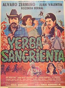 Item #55-1614 Yerba sangrienta! [movie poster]. (Cartel de la película). Juan Valentin Dirección: Ismael Rodriguez. Con Alvaro Zermeno, Noe Murayama, Rosenda Bernal.