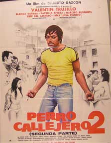 Item #55-1638 Perro callejero II [movie poster]. (Cartel de la película). Blanca Guerra...