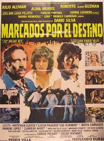 Direccin: Esteban Rivas. Con Julio Aldama, Eric del Castillo, America Gabriel - Marcados Por El Destino [Movie Poster]. (Cartel de la Pelcula)