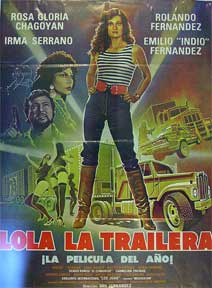 Item #55-1658 Lola la trailera [movie poster]. (Cartel de la película). Rolando Fernandez...