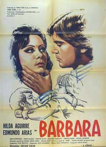 Direccin: Julian Soler. Con Hilda Aguirre, Edmundo Arias, Amalia Perez Diaz, Miguel Angel Landa - Barbara [Movie Poster]. (Cartel de la Pelcula)