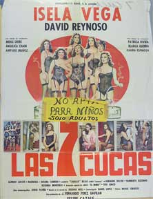 Direccin: Felipe Cazals. Con Isela Vega, David Reynoso, Merle Uribe - Siete Cucas, Las [Movie Poster]. (Cartel de la Pelcula)