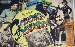 Item #55-1752 Soy chicano y mexicano [movie poster]. (Cartel de la película). Ana Bertha Lepe Dirección: Tito Novaro. Con Cornelio Reyna, Felix Gonzalez.
