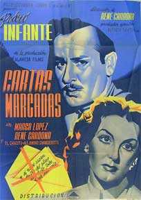 Direccin: Rene Cardona. Con Pedro Infante, Marga Lopez, Armando Soto La Marina, Rene Cardona - Cartas Marcadas [Movie Poster]. (Cartel de la Pelcula)