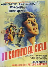 Item #55-1776 Camino al cielo, Un [movie poster]. (Cartel de la película). Juan Gallardo...