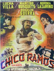 Item #55-1780 Chico Ramos [movie poster]. (Cartel de la película). Lucha Villa Dirección:...